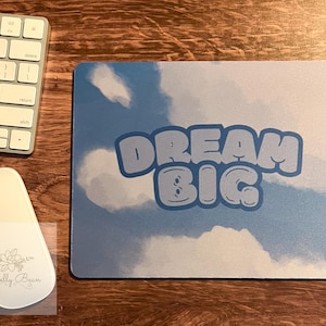 Dream Big Motivational Mousepad