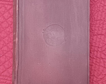 Antique book; Schiller's Works; Dramatic Works of Friedrich Schiller; Wallenstein and Wilhelm Tell.