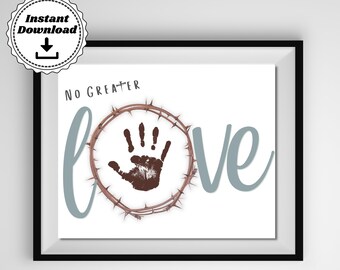 No Greater Love Printable | Easter Craft Handprint | Easter Printable | Kids Crafts | Sunday School Crafts | Crown of Thorns | John 15:13