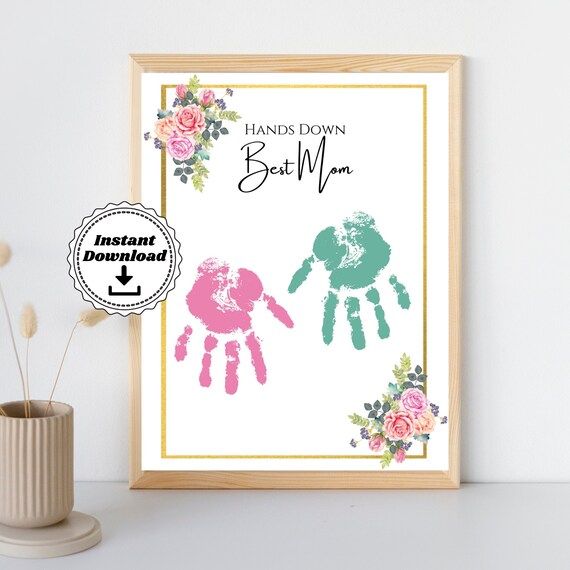 Art For Toddlers Prek Mothers Day Craft Hands Down Best Mom Handprint ...