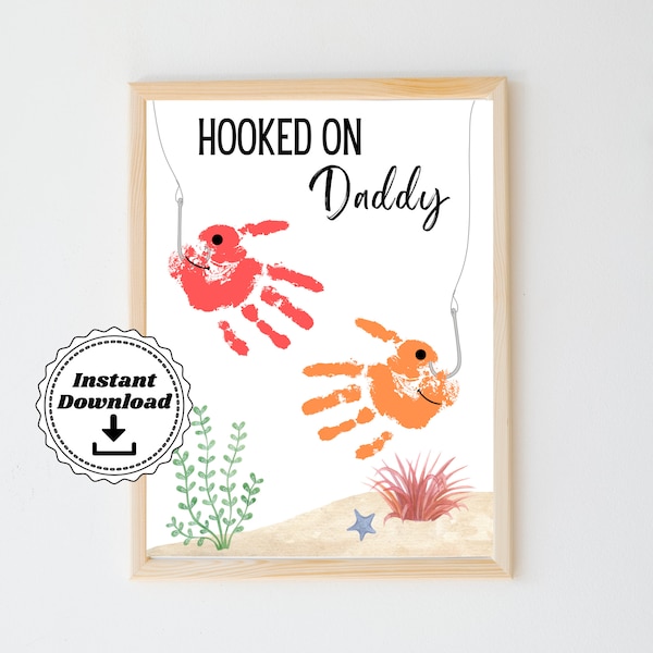 Hooked on Daddy Handabdruck | Vatertag Handabdruck Kunst | Handabdruck Basteln für Kinder | Kleinkind Vatertagsgeschenk | Druckbares Vorschulhandwerk