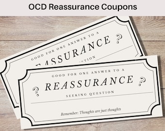 OCD Reassurance Coupons for ERP Therapy,  Obsessive Compulsive Disorder Support for Kids, Teens and Adults