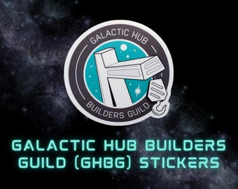 Galactic Hub Builders Guild Vinyl Sticker