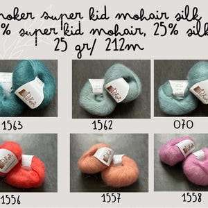 K&ouml;nnte beinhalten: Poker super kid mohair silk Garnkn&auml;uel in sechs Farben, beschriftet mit 1563, 1562, 070, 1556, 1557 und 1558. Jedes Kn&auml;uel wiegt 25 Gramm und hat 212 Meter, bestehend aus 75% Super Kid Mohair und 25% Seide. Das Garn ist flauschig.