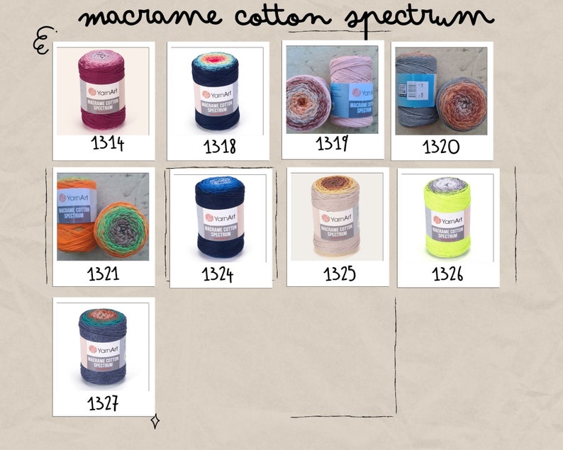 Puede incluir: Surtido de 10 ovillos de hilo de algod&oacute;n para macram&eacute;, cada uno con una combinaci&oacute;n de colores diferente. Los ovillos est&aacute;n etiquetados con el nombre de la marca "YarnArt" y el nombre del producto "Macrame Cotton Spectrum". Los ovillos est&aacute;n numerados 1314, 1318, 1319, 1320, 1321, 1324, 1325, 1326 y 1327.