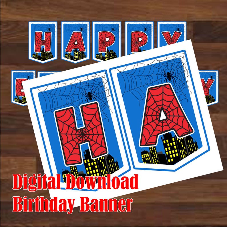 May include: A printable Spiderman birthday banner with red letters on a blue background with a spider web design. The letters spell out "Happy Birthday".