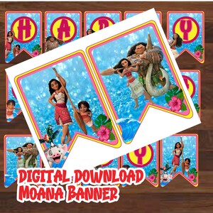 May include: A printable Moana banner with 10 flags featuring characters from the Disney movie Moana. The flags are pink, yellow, and blue with glitter accents. The text "DIGITAL DOWNLOAD MOANA BANNER" is at the bottom of the image.