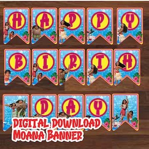 May include: A printable Moana-themed birthday banner with a blue and pink background. The banner features the letters "HAPPY BIRTHDAY" in yellow circles with a pink border. The letters are surrounded by images of Moana, Maui, and other characters from the movie.