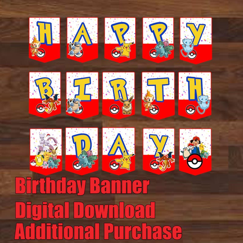 May include: A printable Pokemon-themed birthday banner with red and white flags. Each flag features a different letter of the word "HAPPY BIRTHDAY" with a Pokemon character on each flag.
