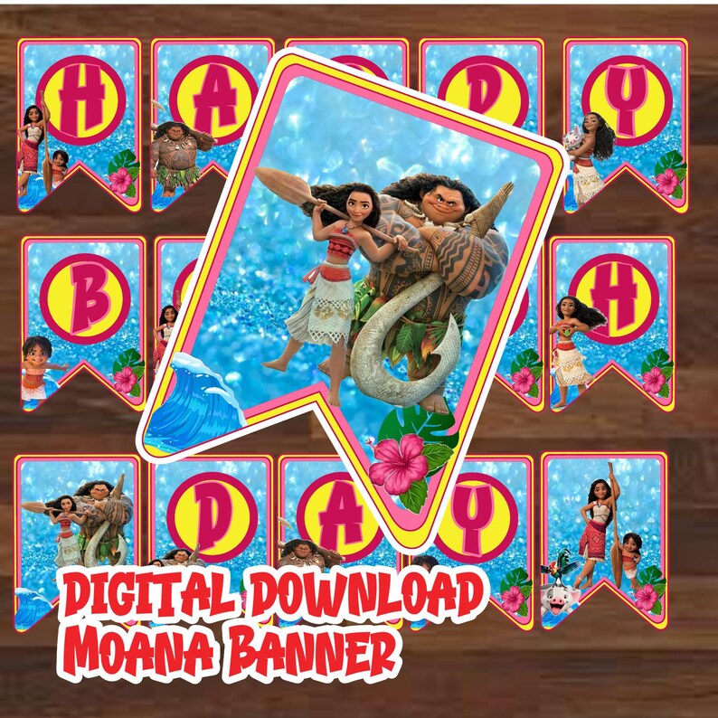 May include: A digital download banner for a Moana themed party. The banner features the characters Moana and Maui, along with the letters "Happy Birthday". The background is a blue and green ocean scene with glitter.