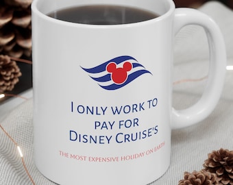 Funny Disney Cruise Mug, Motivational Coffee Cup, Unique Drinkware