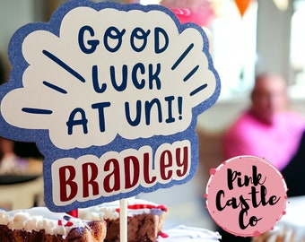 Good luck at University, Custom Cake Topper, Cake Party Celebration Decor personalised any name waterproof thick card