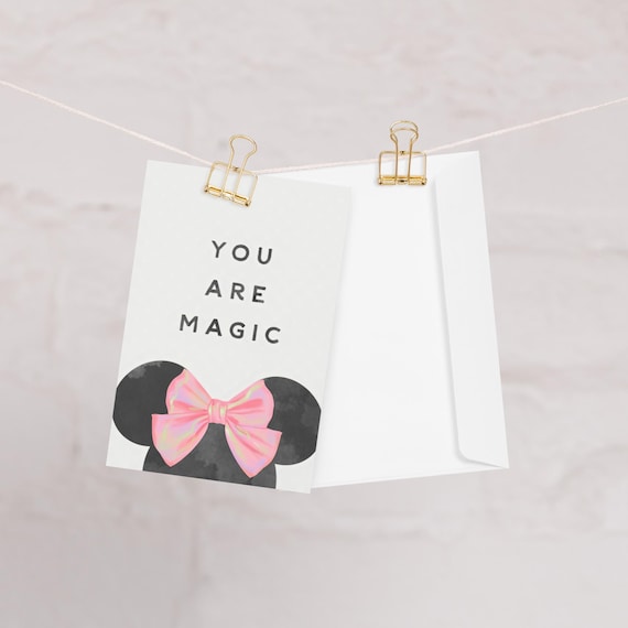 Disney Inspired Greeting Card | You Are Magic Card | Cute Disney Fan Card | Magical Friendship Card | 4x6 Minnie Inspired Card