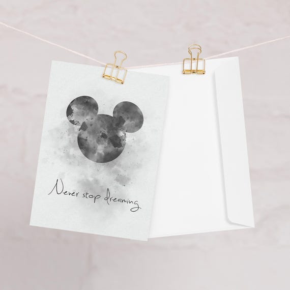 Mickey Mouse Silhouette "Never Stop Dreaming" Greeting Card (4"x6", 5"x7", 5.83"x8.27")