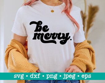 Be merry svg, Be merry png, Merry christmas, Holiday svg, Holiday christmas svg, Winter sign svg file, Coffee mug svg, Sublimation png