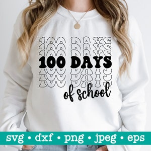 100 days of school svg, 100 days svg, 100 days cut file, 100 days svg file, 100th day of school svg, 100 days of school png, 100th day svg