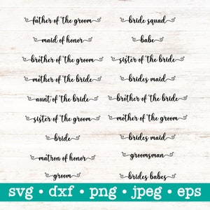 Bride bundle svg, Wedding svg bundle, Bridesmaid svg, Maid of honor svg, Mother of the bride svg, Groom svg, Matrona of honor svg