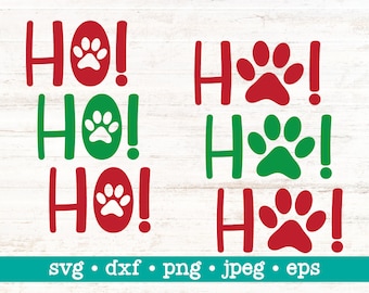 Ho ho ho svg, Ho ho ho dxf, Ho ho ho png, Ho ho ho paw prints svg, Ho ho ho pets clipart, Christmas dog svg, Ho ho ho clip art, Paw png
