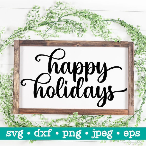 Happy holidays svg, Happy holidays, Happy holidays png, Happy holidays dxf, Christmas sign svg, Christmas cut file, Christmas svg, Decor svg