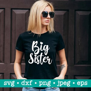 Big sister svg, Big sis svg, Sister svg, Sister svg file, Svg for Cricut Silhouette, Big sister cut file, Big sister shirt svg, Sister png