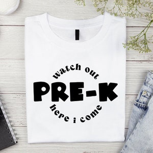 Watch out pre-k here i come svg, Watch out pre-k here i come png, Pre-k svg, Kids pre k svg, Back to school svg, First day of pre k svg