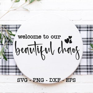 Benvenuti nel nostro bellissimo caos svg, Welcome svg, Farmhouse sign svg, Family quote svg, Family cut file, Farmhouse designs, Digital download