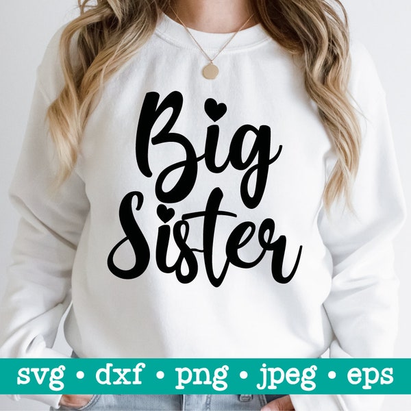 Big sister svg, Big sis svg, Sister svg, Sister svg file, Svg for Cricut Silhouette, Big sister cut file, Big sister shirt svg, Sister png