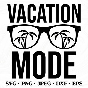 Mode vacances svg, Mode vacances png, Vacances svg, Été svg, Plage svg, Vacances d’été svg, Été png, Mode Vacances fichier coupé, Vacances