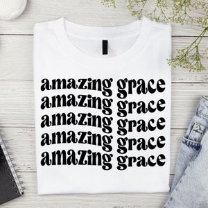 Amazing grace svg, Amazing grace png, Amazing grace clipart,Amazing grace clip art, Christian svg, Christian shirt svg, Amazing grace jpg