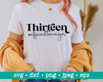 Thirteen svg, 13th birthday svg, 13th birthday girl svg, Hello 13 svg, Oficjalny nastolatek png, Cricut cut file, Pobieranie cyfrowe