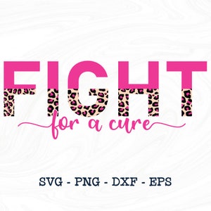 Fight for a cure svg, Fight for a cure svg file, Breast cancer svg, Breast cancer svg file, Breast cancer shirt svg, Digital cut file