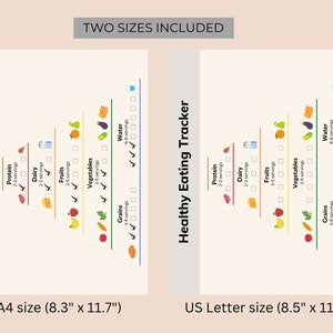 May include: Printable healthy eating tracker in two sizes: 8.3 inches by 11.7 inches and 8.5 inches by 11 inches. The tracker features a pyramid with food groups: protein, dairy, fruits, vegetables, grains, and water. Each food group has checkboxes for tracking servings.