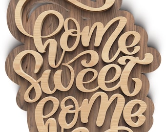 Home Sweet Home Wood Sign SVG Laser Cut File