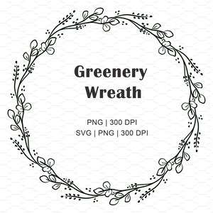 Può includere: Illustrazione in bianco e nero di una ghirlanda di verde circolare. La ghirlanda è composta da foglie delicate e piccoli accenti puntinati, che formano un cerchio completo. Il testo "Greenery Wreath" è centrato, con dettagli sul tipo di file e sulla risoluzione.