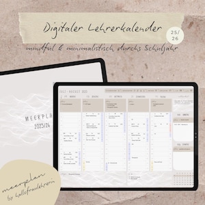 Könnte beinhalten: Ein digitaler Lehrerplaner auf einem Tablet, mit minimalistischem Design. Der Bildschirm zeigt ein Kalenderlayout für Juli-August 2025 mit Tagesplänen. Der Text "Digitaler Lehrerkalender" und "mindful & minimalistisch durchs Schuljahr" sind sichtbar.