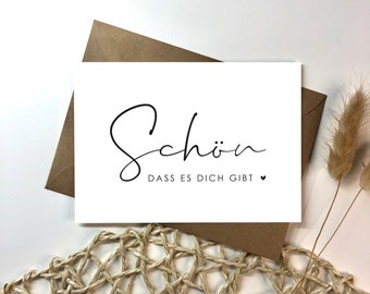 Schön dass es dich gibt - Karte - Postkarte - Glückwunschkarte - Tischkarte - Lieblingsmensch - Geburtstag - Geburtstagskarte - Danke