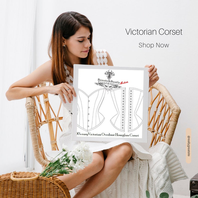 May include: A black and white line drawing of a Victorian overbust hourglass corset pattern. The pattern is labeled "100% easy Victorian Overbust Hourglass Corset" and "Beauty & Bustle Elegance & Antique".