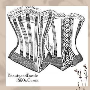 1897 DE GRACIEUSE CORSET pattern | personalized corset | Victorian corset