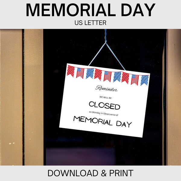 Closed for Memorial Day Sign for retail, businesses, offices, schools, daycares