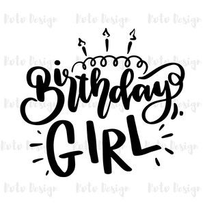 Birthday Girl PNG Files, 5 types Birthday Png, Birthday Girl, Birthday Princess, Birthday Shirt Png, Happy Birthday Png, Silhouette, Cricut