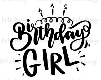 Birthday Girl PNG Files, Shirt Design (Digital Download)