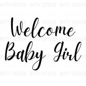 Welcome Baby Girl PNG, 5 colors PNG File, Cute Baby Girl Png, Baby Girl Shirt png, Baby Girl, Onesie svg, Gift for Baby Girl, Baby Quotes