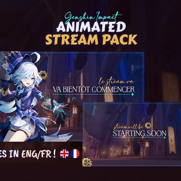 Stream overlay pack for Twitch | Genshin Impact | Furina Foçalor | Animated overlays, screens, panels, alerts, transition | English French