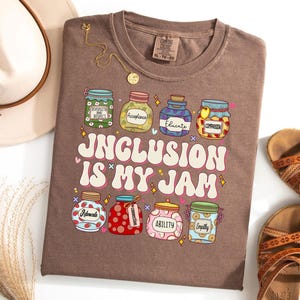 Inclusion Neurodiversity Shirt Inclusion Teacher Gift Inclusion Is My Jam Love Shirt Special Education Teacher Shirt Autism Awareness Shirt