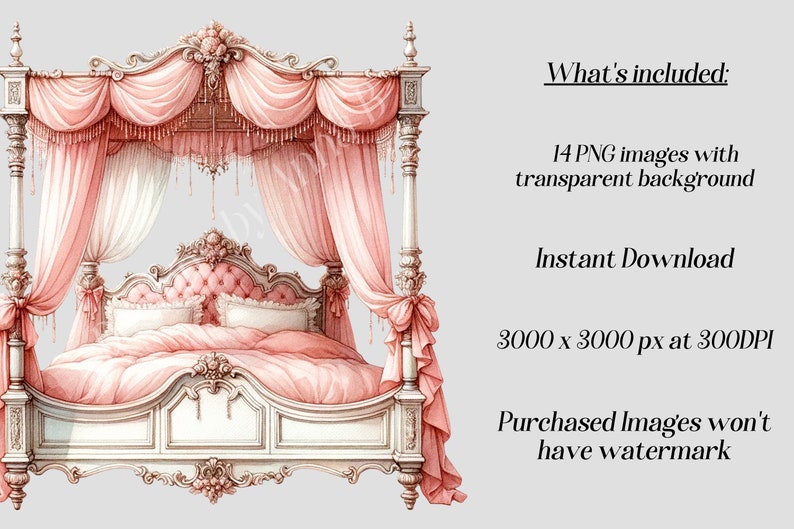 May include: A white four-poster bed with a pink canopy and pink bedding. The bed has ornate carvings and a tufted headboard. The image includes the text "What's included: 14 PNG images with transparent background Instant Download 3000 x 3000 px at 300DPI Purchased Images won't have watermark"