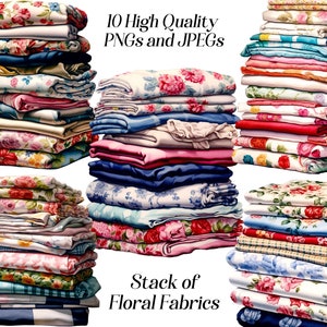May include: A stack of 10 high-quality floral fabric swatches in various colors and patterns, including pink, blue, red, and white. The fabrics are folded and stacked neatly, with the text "Stack of Floral Fabrics" at the bottom of the image.