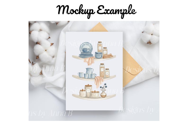 May include: A watercolor illustration of three shelves displaying kitchenware. The top shelf features blue plates, bowls, and jars. The middle shelf has a pitcher, cups, and jars. The bottom shelf holds jars and a vase. The text "Mockup Example" is at the top.