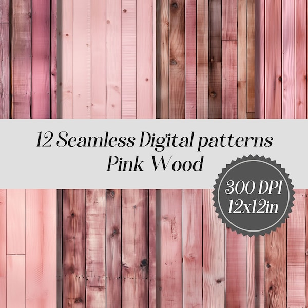 Pink Wood seamless digital paper, 12 high quality JPEG files, Printable paper for scrapbook, wood background, rose wood pattern