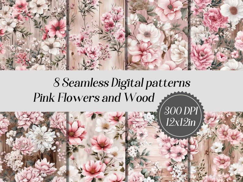 Peut inclure: Huit motifs num&eacute;riques sans couture repr&eacute;sentant des fleurs roses et du bois. Les motifs mesurent 12x12 pouces et 300 DPI.