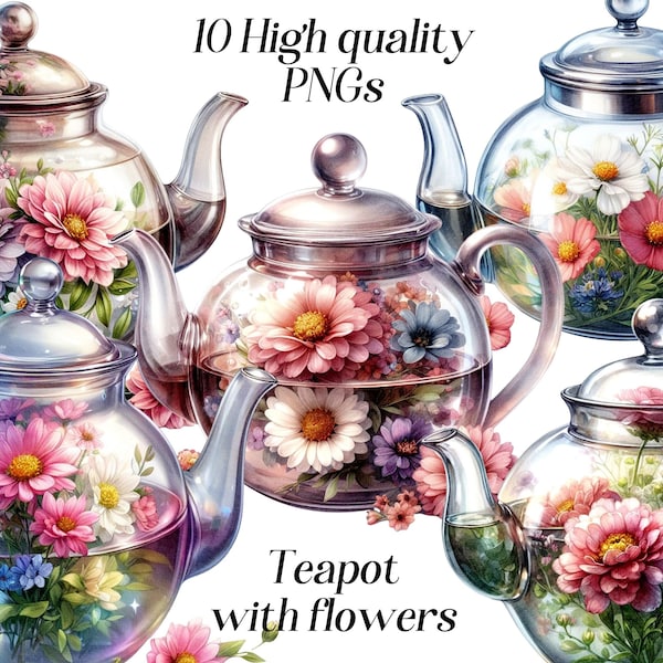 Watercolor Teapot with Flowers clipart, 10 high quality PNG files, floral tea, Blooming tea, glass tea pot, illustration